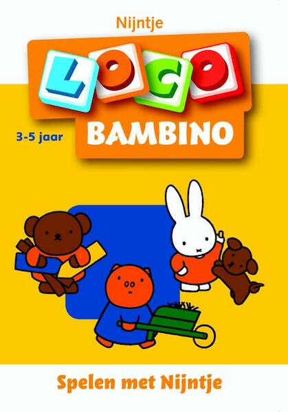 Bambino Loco 3-5 jaar Nijntje, Betje, Boris en alle anderen 2 - R. Backers (ISBN 9789001500047)