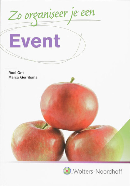 Zo organiseer je een Event - R. Grit, M. Gerritsma (ISBN 9789001712839)