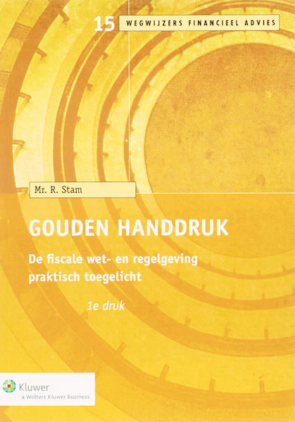 Gouden handdruk in de praktijk - (ISBN 9789013039887)