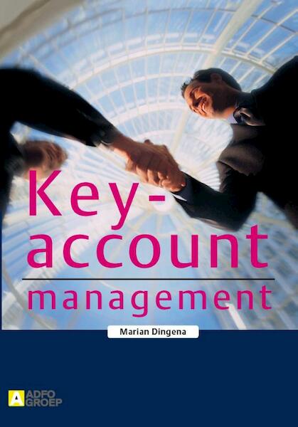 Key-account management - Marian Dingena (ISBN 9789014088839)