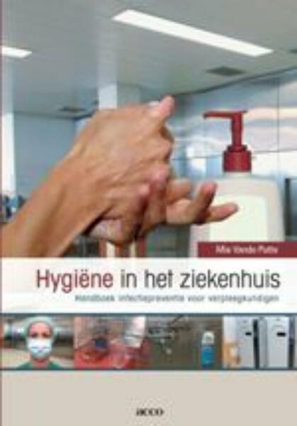 Hygiëne in het ziekenhuis - M. Vande Putte (ISBN 9789033470806)