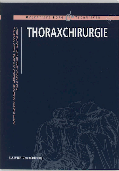 Thoraxchirurgie - J. Wassink-Cornelisse (ISBN 9789035216730)