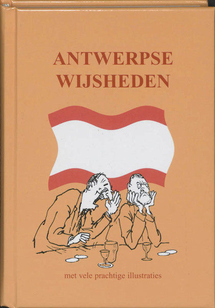Antwerpse wijsheden - (ISBN 9789055136513)