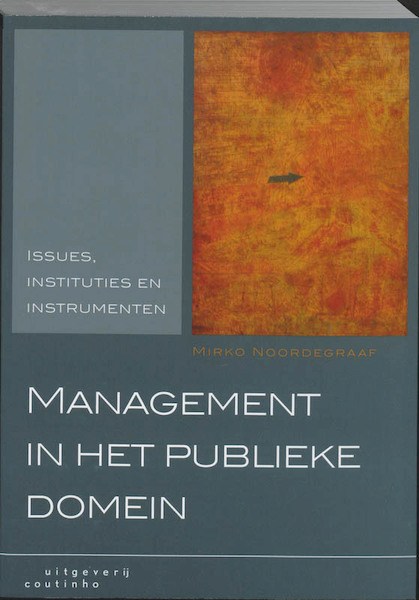 Management in het publieke domein - M. Noordegraaf (ISBN 9789062834105)