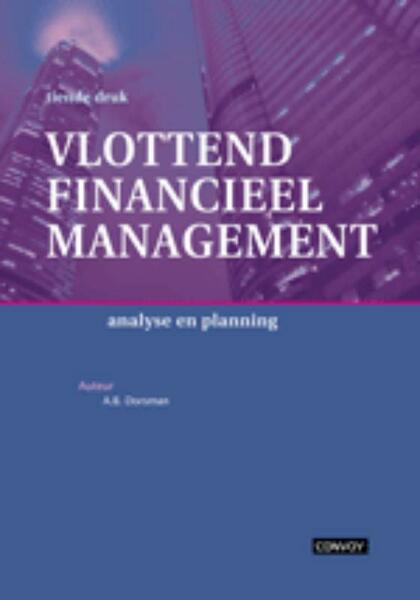 Vlottend financieel management Theorieboek - A.B. Dorsman (ISBN 9789079564415)