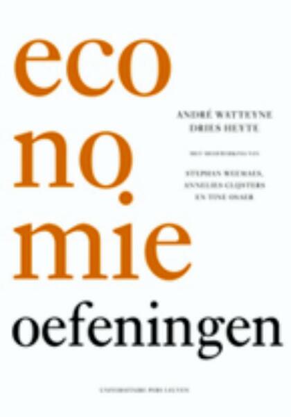 Economie Oefeningen - Andre Watteyne, Dries Heyte (ISBN 9789058678522)