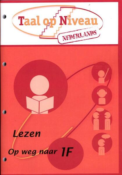 Taal op niveau - Op weg naar 1F - Annemieke Schut-Strujik (ISBN 9789037207187)