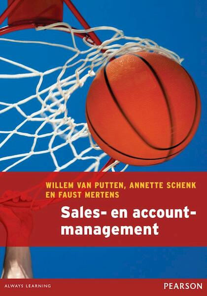 Sales- en accountmanagement - Willem van Putten, Annette Schenk, Faust Mertens (ISBN 9789043024662)