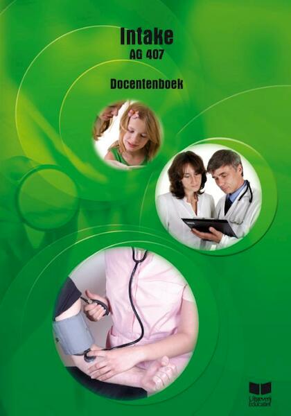 Intake AG 407 Docentenboek - (ISBN 9789041508164)