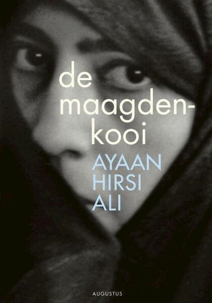 De maagdenkooi - Ayaan Hirsi Ali (ISBN 9789045703565)