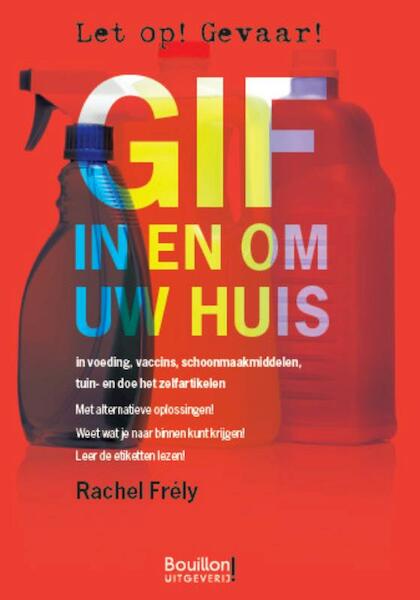 Gif in en om het huis - Rachel Frély (ISBN 9789077788332)
