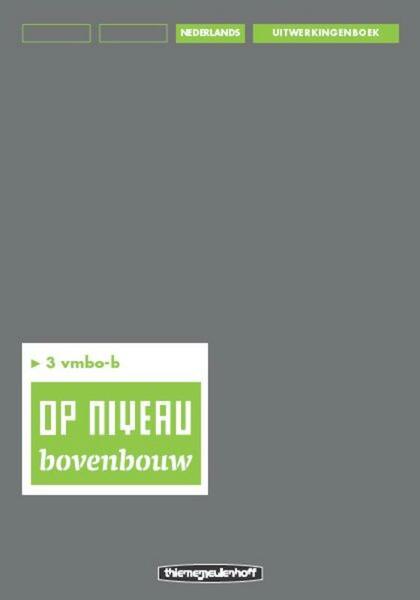 Op niveau 3 vmbo-b Uitwerkingenboek - Kraaijeveld (ISBN 9789006109696)