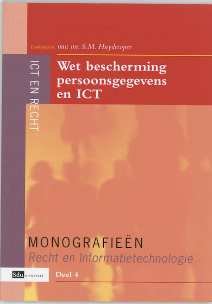 Wet bescherming persoonsgegevens en ICT - S.M. Huydecoper (ISBN 9789012116176)