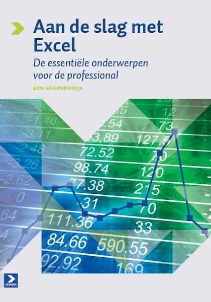 Aan de slag met Excel - Ben Groenendijk (ISBN 9789039527238)