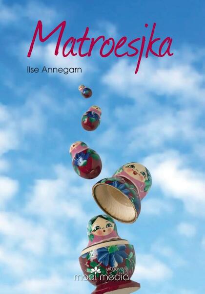 Matroesjka - Ilse Annegarn (ISBN 9789491499050)