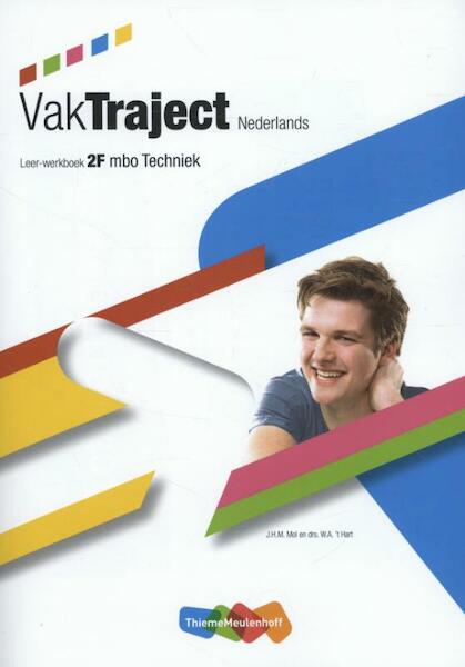 VakTraject 2F techniek Leerwerkboek - J.H.M. Mol, W.A. 't Hart (ISBN 9789006814767)