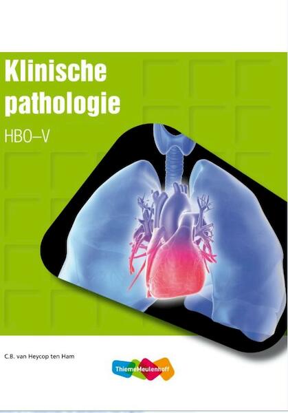 BS Klinische pathologie - C.B. van Heycop ten Ham (ISBN 9789006580044)