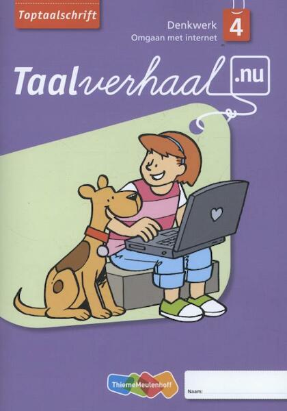 Taalverhaal.nu Groep 4 Toptaalschrift - (ISBN 9789006614138)