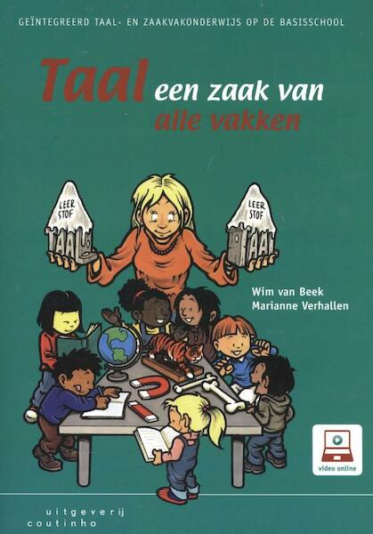 Taal, een zaak van alle vakken - Wim van Beek, Marianne Verhallen (ISBN 9789046961353)
