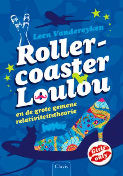 Rollercoaster Loulou en de grote gemene relativiteitstheorie - Leen Vandereyken (ISBN 9789044814101)