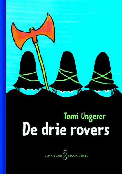 De drie rovers - Tomi Ungerer (ISBN 9789047702887)