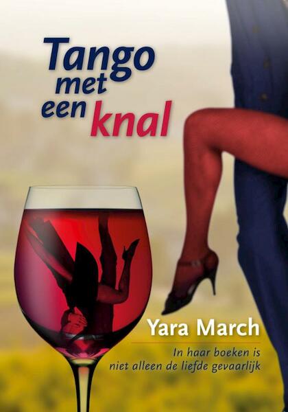 Tango met een knal - Yara March (ISBN 9789082139730)