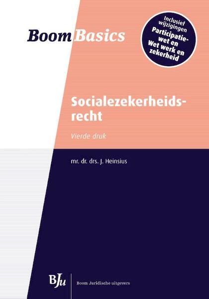 Socialezekerheidsrecht - J. Heinsius (ISBN 9789089749895)
