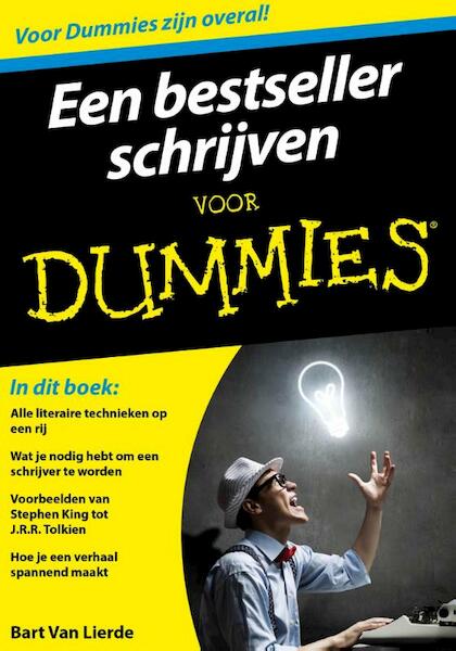 Een bestseller schrijven voor Dummies - Bart van Lierde (ISBN 9789045350097)