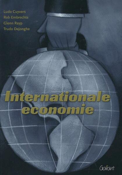 Internationale economie7 - Ludo Cuyvers, Rob Embrechts, Glenn Rayp, Trudo Dejonghe (ISBN 9789044132434)