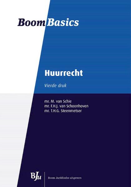 Huurrecht - M. Schie, F.H.J. van Schoonhoven, T.H.G. Steenmetser (ISBN 9789462741898)