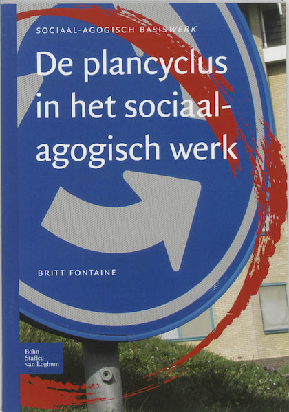 De plancyclus in het sociaal-agogisch werk - Britt Fontaine (ISBN 9789031345854)