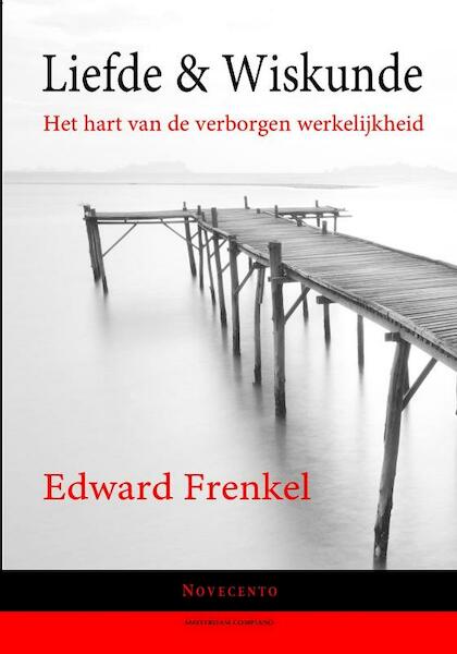 Liefde & wiskunde - Edward Frenkel (ISBN 9789491126048)