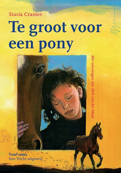 Te groot voor een pony - Stasia Cramer (ISBN 9789492333018)