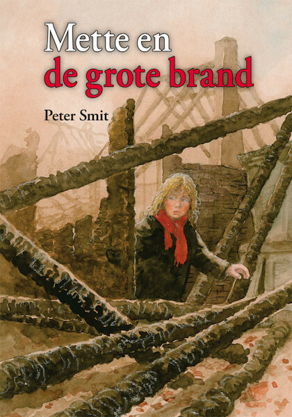 METTE EN DE GROTE BRAND - Peter Smit (ISBN 9789048724741)