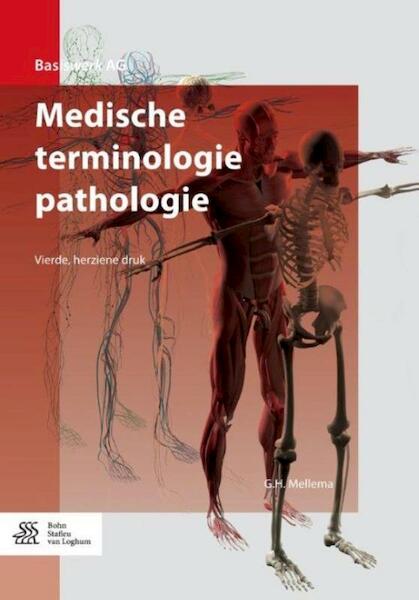 Medische terminologie pathologie - G.H. Mellema (ISBN 9789036817530)