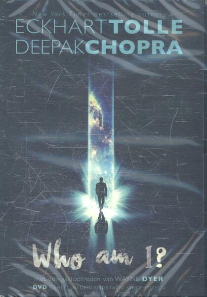 Who am I? - Eckhart Tolle, Deepak Chopra (ISBN 9789492412232)
