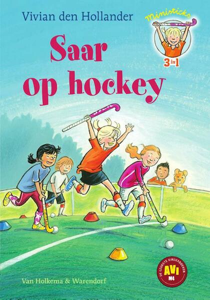 Saar op hockey - Vivian den Hollander (ISBN 9789000356782)