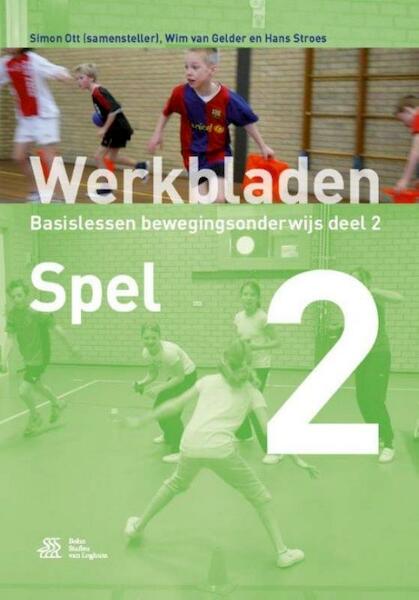 Werkbladen bewegingsonderwijs - Wim van Gelder, Hans Stroes (ISBN 9789036818261)