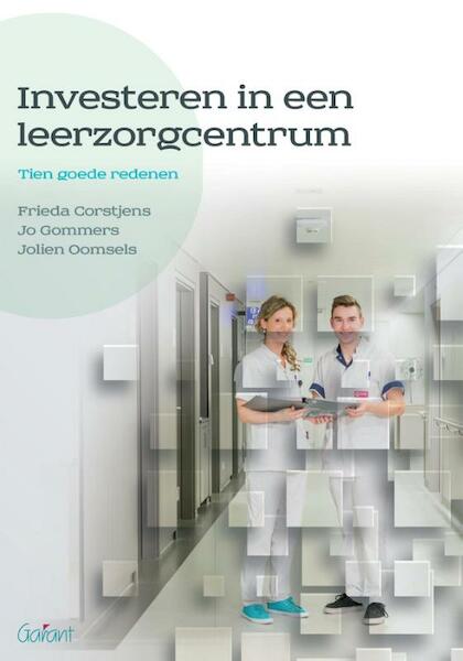 Investeren in een leerzorgcentrum - Frieda Corstjens, Jo Gommers, Jolien Oomsels (ISBN 9789044135077)