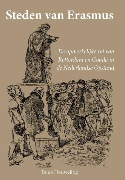 Steden van Erasmus - Feico Houweling (ISBN 9789492696014)