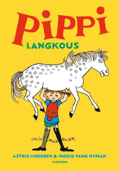Pippi Langkous - Astrid Lindgren (ISBN 9789021678139)