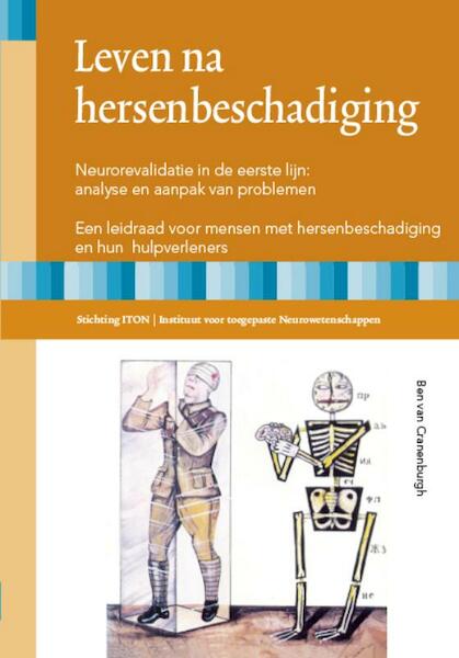Leven na hersenbeschadiging - Ben van Cranenburgh (ISBN 9789080427532)