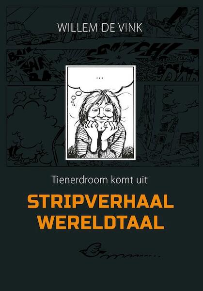 Stripverhaal wereldtaal - Willem de Vink (ISBN 9789082642230)