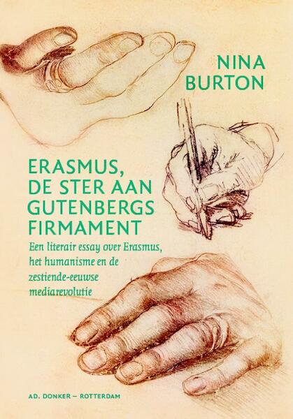 Erasmus, de ster aan Gutenbergs firmament - Nina Burton (ISBN 9789061007289)
