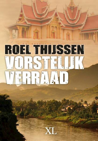 Vorstelijk verraad - Roel Thijssen (ISBN 9789046322697)