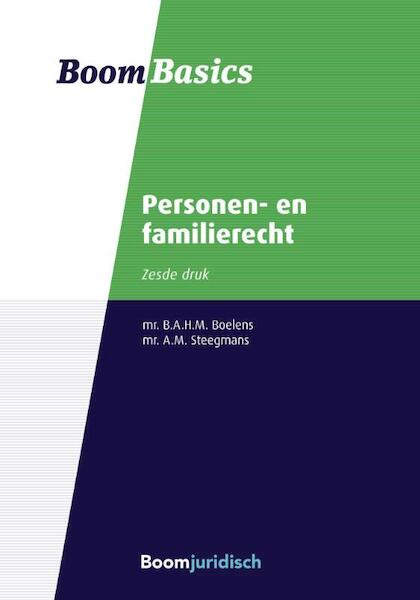 Boom Basics Personen- en familierecht - B.A.H.M. Boelens, A.M. Steegmans (ISBN 9789462903661)
