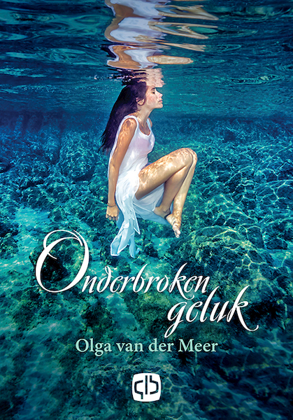 Onderbroken geluk - Olga van der Meer (ISBN 9789036434782)
