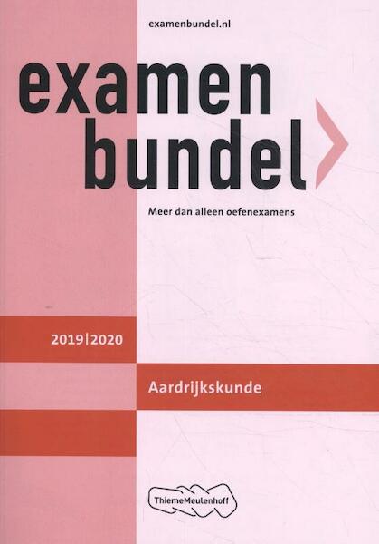 Examenbundel vwo Aardrijkskunde 2019/2020 - H.J.C. Kasbergen (ISBN 9789006690996)