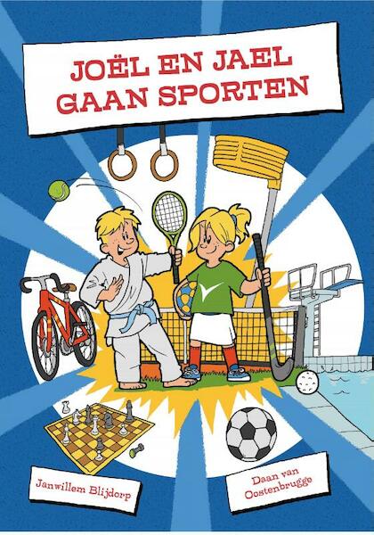 Joël en Jael gaan sporten - Janwillem Blijdorp (ISBN 9789087181901)