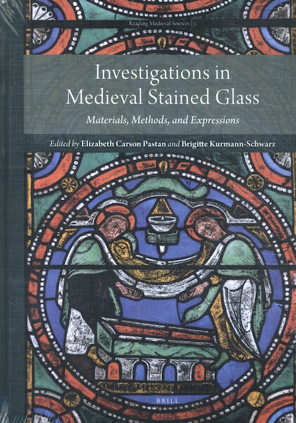Investigations in Medieval Stained Glass - (ISBN 9789004395725)